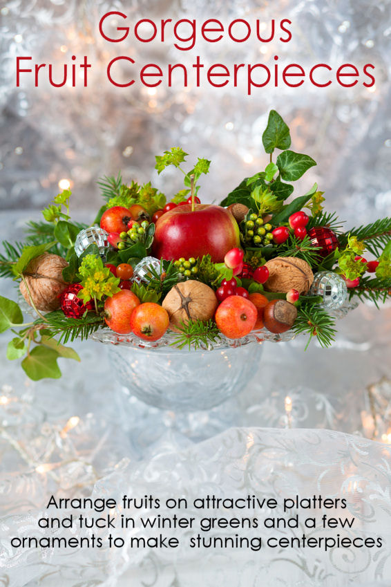 Gorgeous Fruit Centerpieces for Christmas