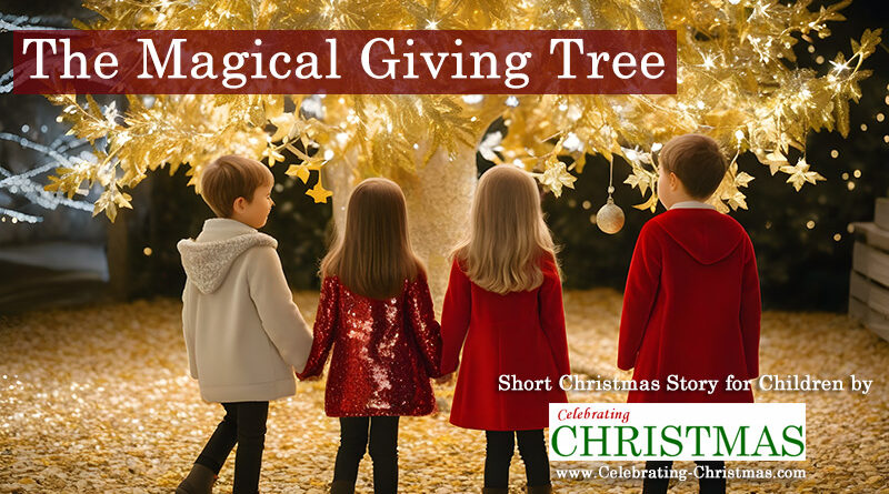 The Magical Giving Tree - Short Christmas Story for Children